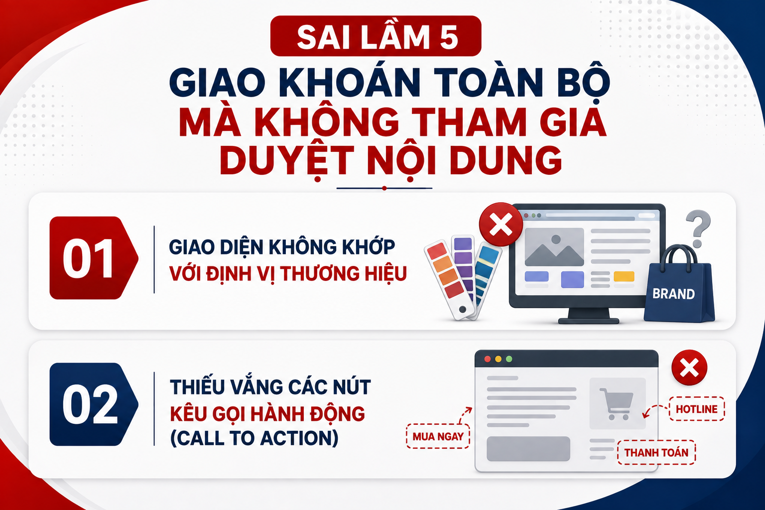Sai lầm 5: Giao khoán toàn bộ mà không tham gia duyệt nội dung