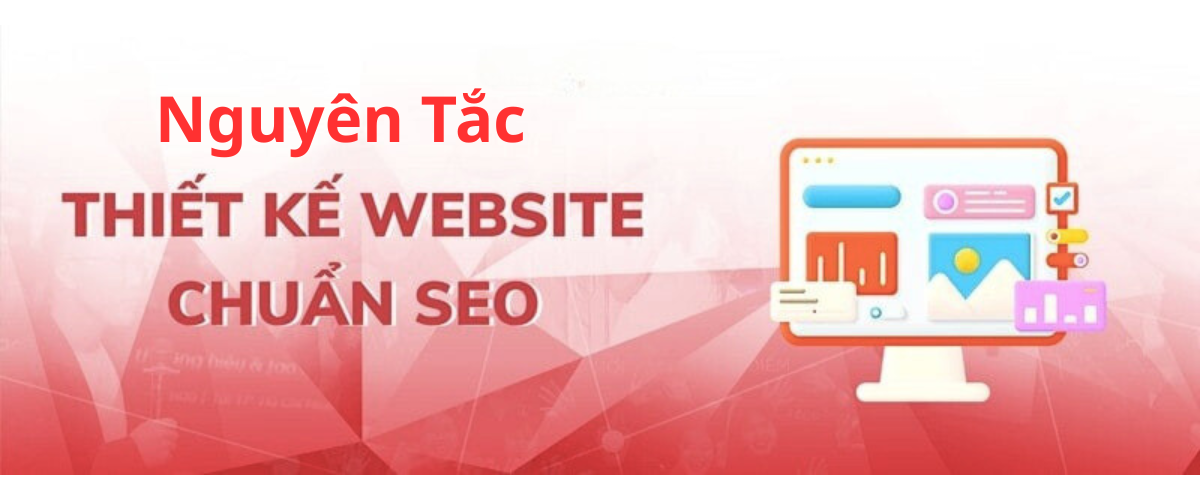 các nguyên tắc thiết kế web chuẩn SEO